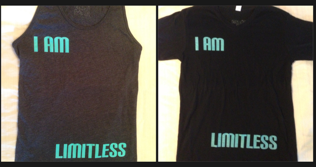 NOW AVAILABLE!! Purchase your own "I am Limitless" shirt online now!